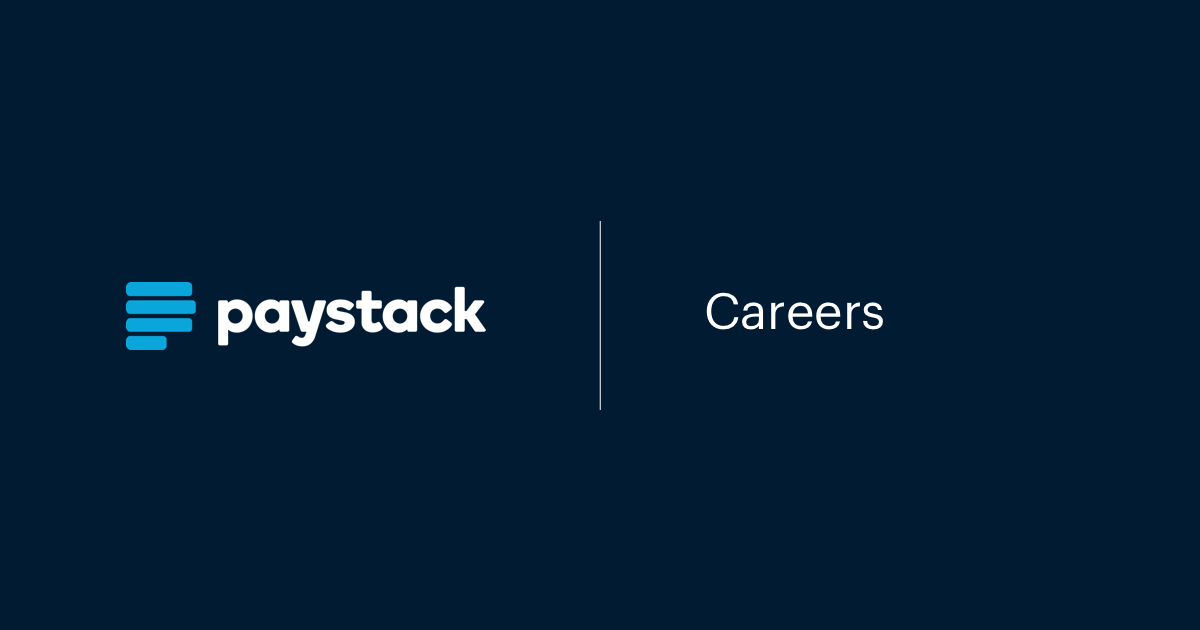 Paystack - Careers at Paystack